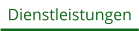 Dienstleistungen