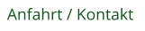 Anfahrt / Kontakt